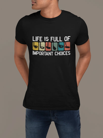 Important Choices Golf Tee – Pick Your Weapon