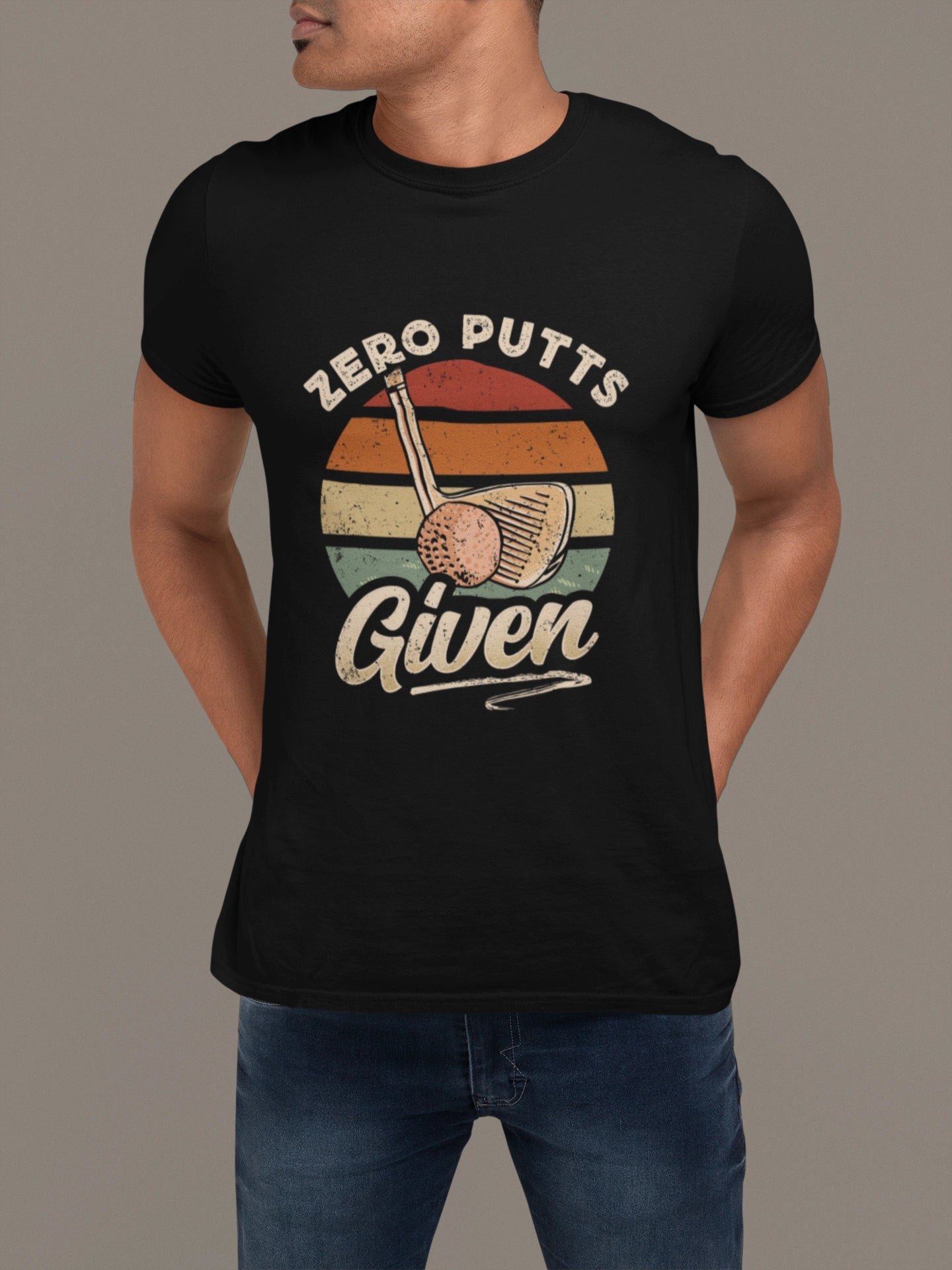 Zero Putts Given – Golf Attitude T-shirt
