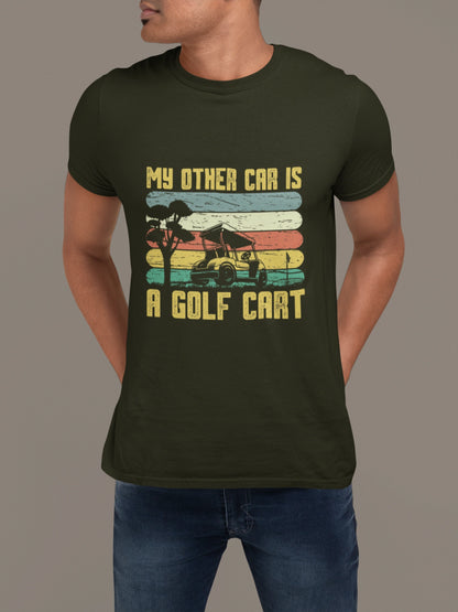 My Other Car is a Golf Cart - Funny Golf T-shirt