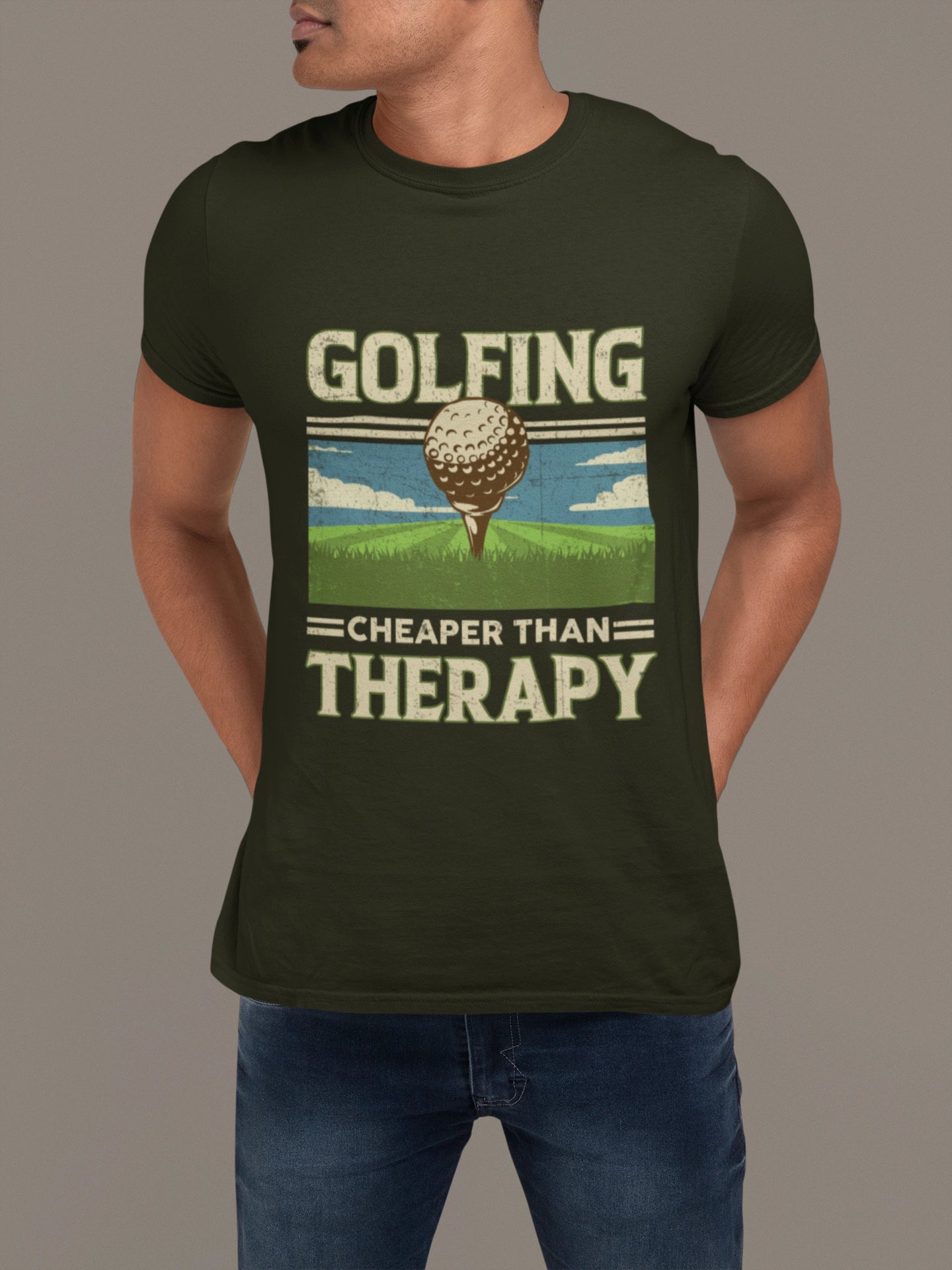 Golfing Is Cheaper Than Therapy Tee