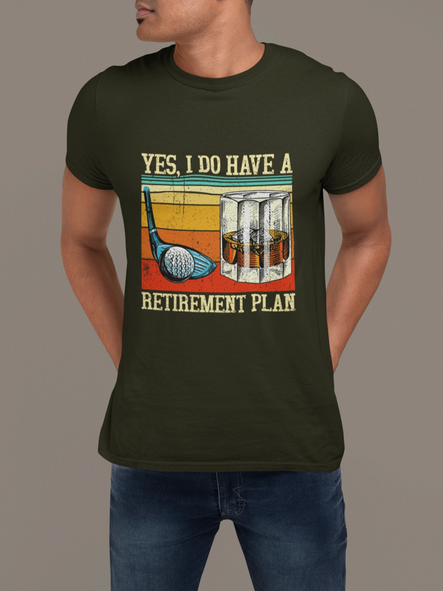 Yes, I Do Have a Retirement Plan – Golf & Whiskey T-shirt for Legends