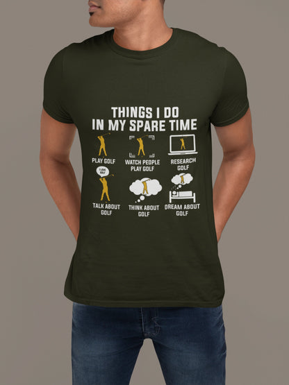 Things I Do in My Spare Time – Golf Obsession T-shirt