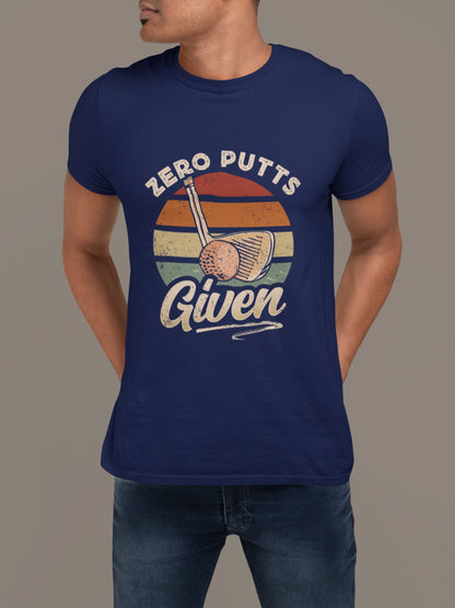 Zero Putts Given – Golf Attitude T-shirt