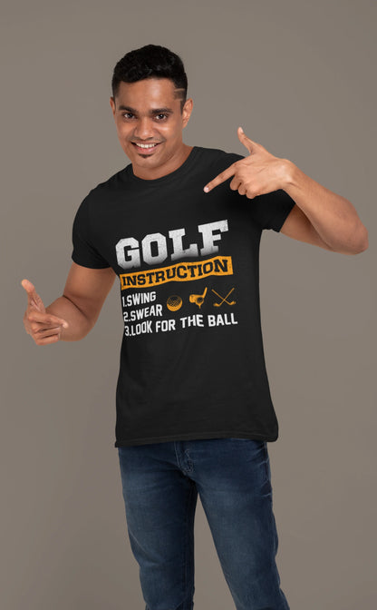 Golf Instruction Manual Tee – Swing. Swear. Look. Repeat.