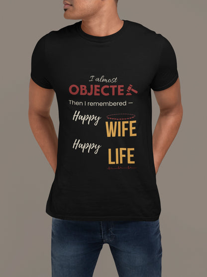 I Almost Objected – Husband Life T-shirt