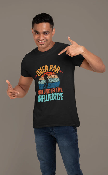 Over Par and Under the Influence – Funny Drunk Golfer T-shirt