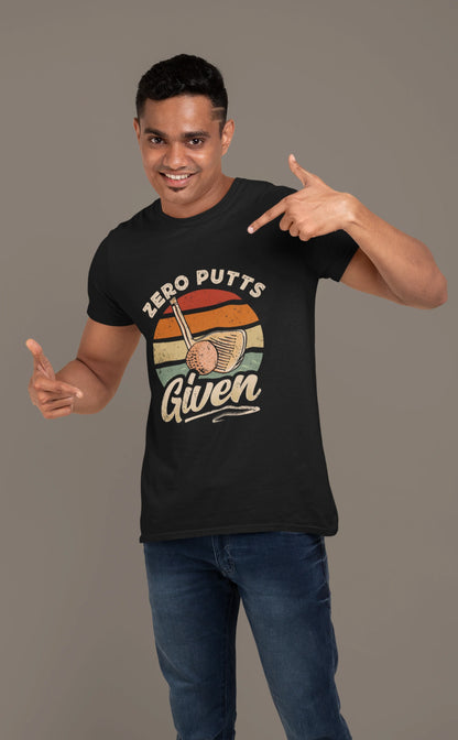 Zero Putts Given – Golf Attitude T-shirt