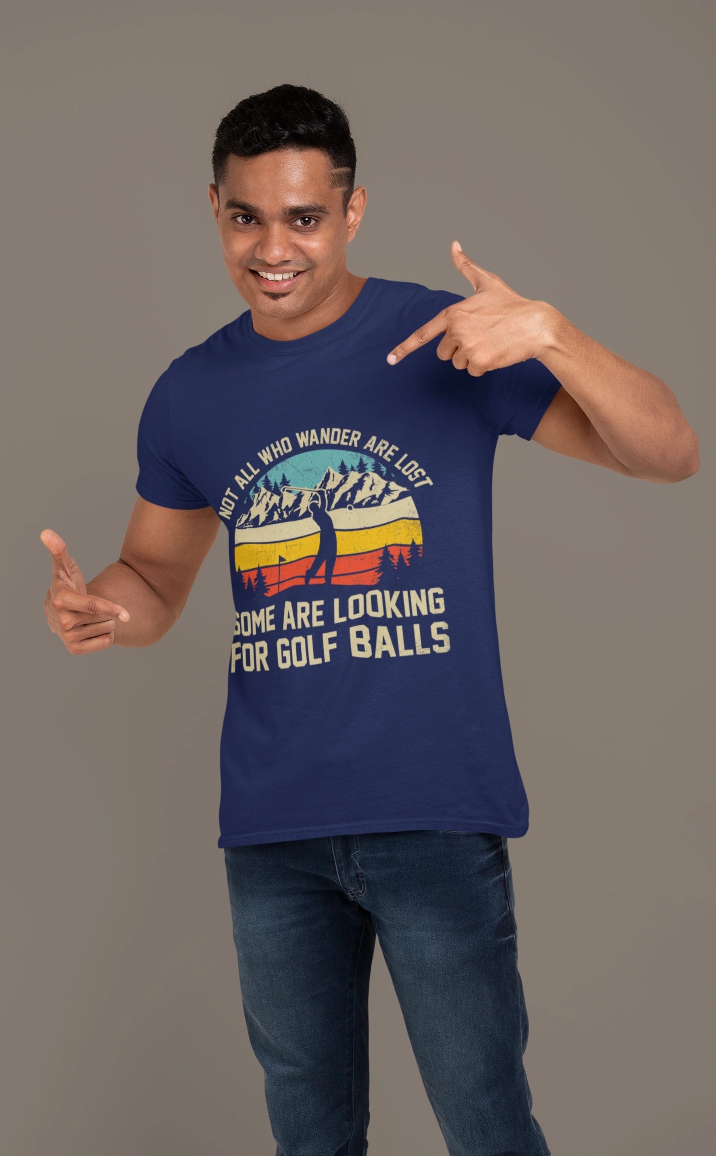 Not All Who Wander Are Lost – Funny Golf Ball Hunter T-shirt