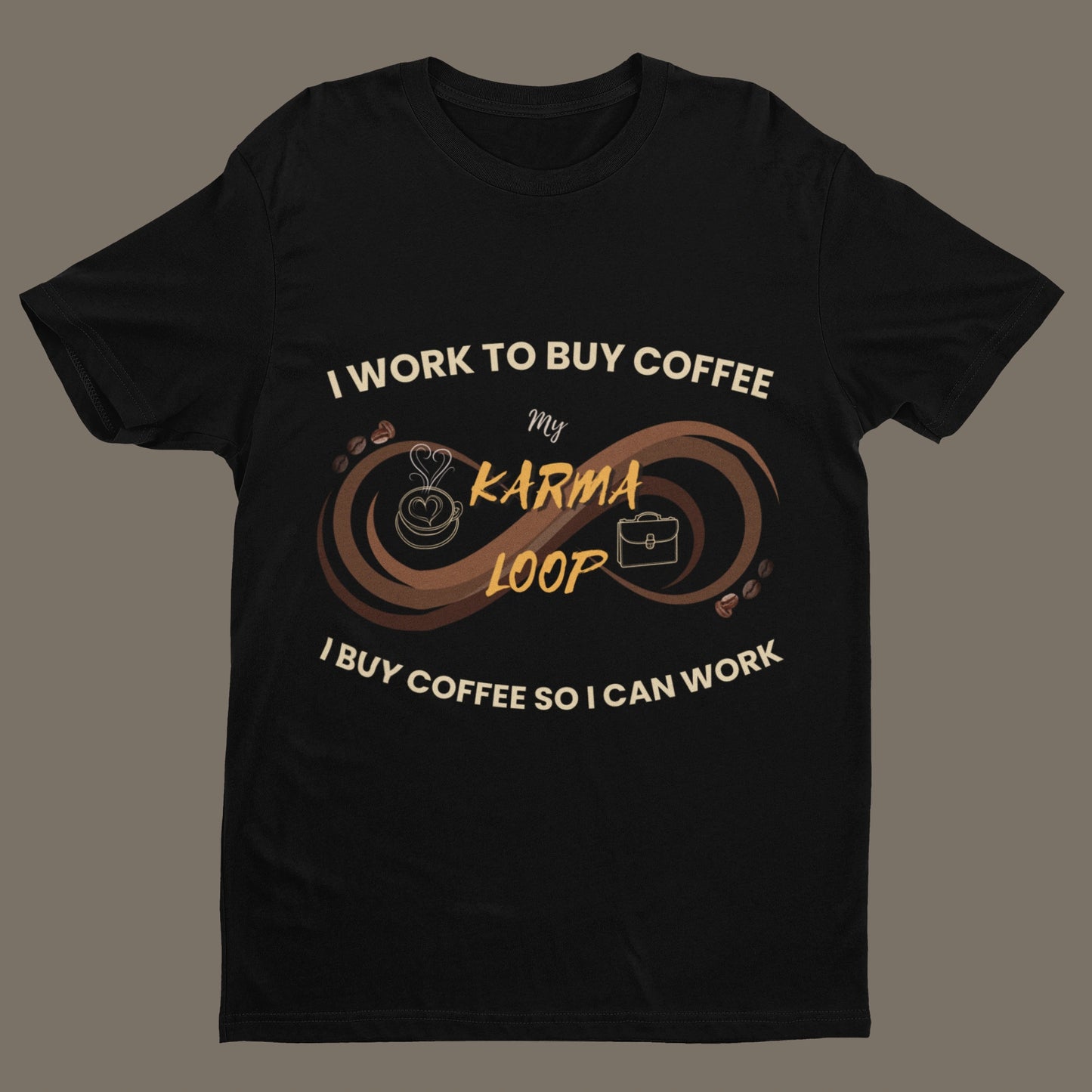 Coffee Karma Loop T-Shirt