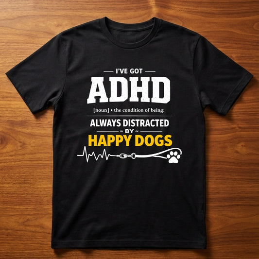Black t-shirt with text I've Got ADHD Always Distracted By Happy Dogs and heartbeat leash graphic for dog lovers.