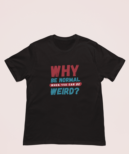 Be Weird