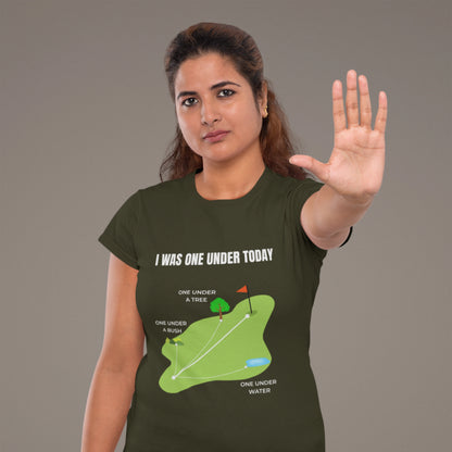 I Was One Under Today – Funny Golf T-Shirt