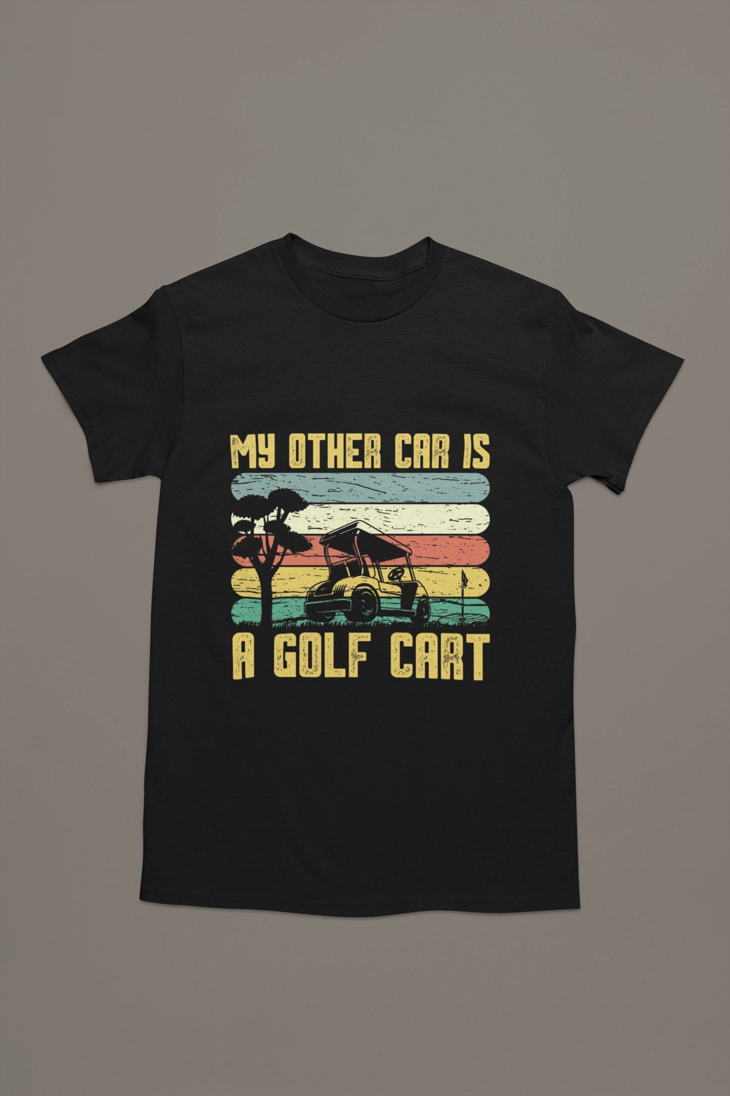 My Other Car is a Golf Cart - Funny Golf T-shirt