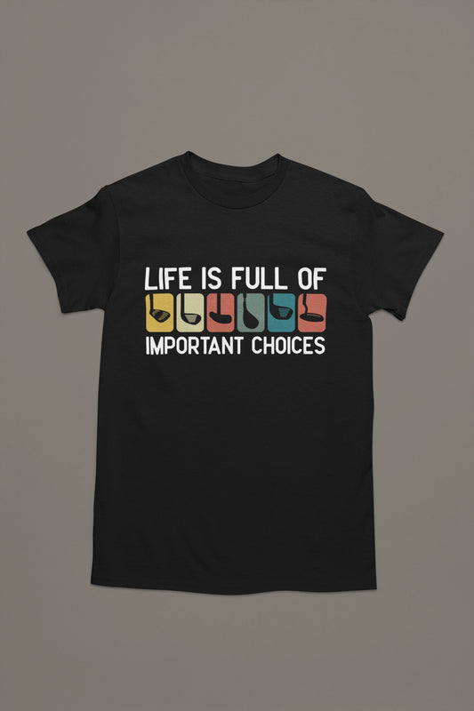 Important Choices Golf Tee – Pick Your Weapon
