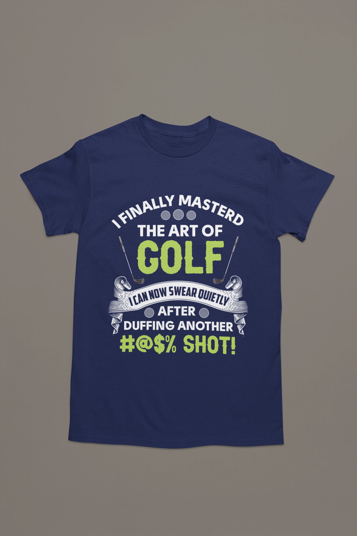 Mastered Golf Tee – Quiet Swearing, Major Progress