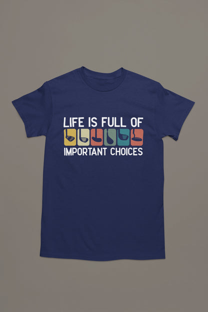 Important Choices Golf Tee – Pick Your Weapon