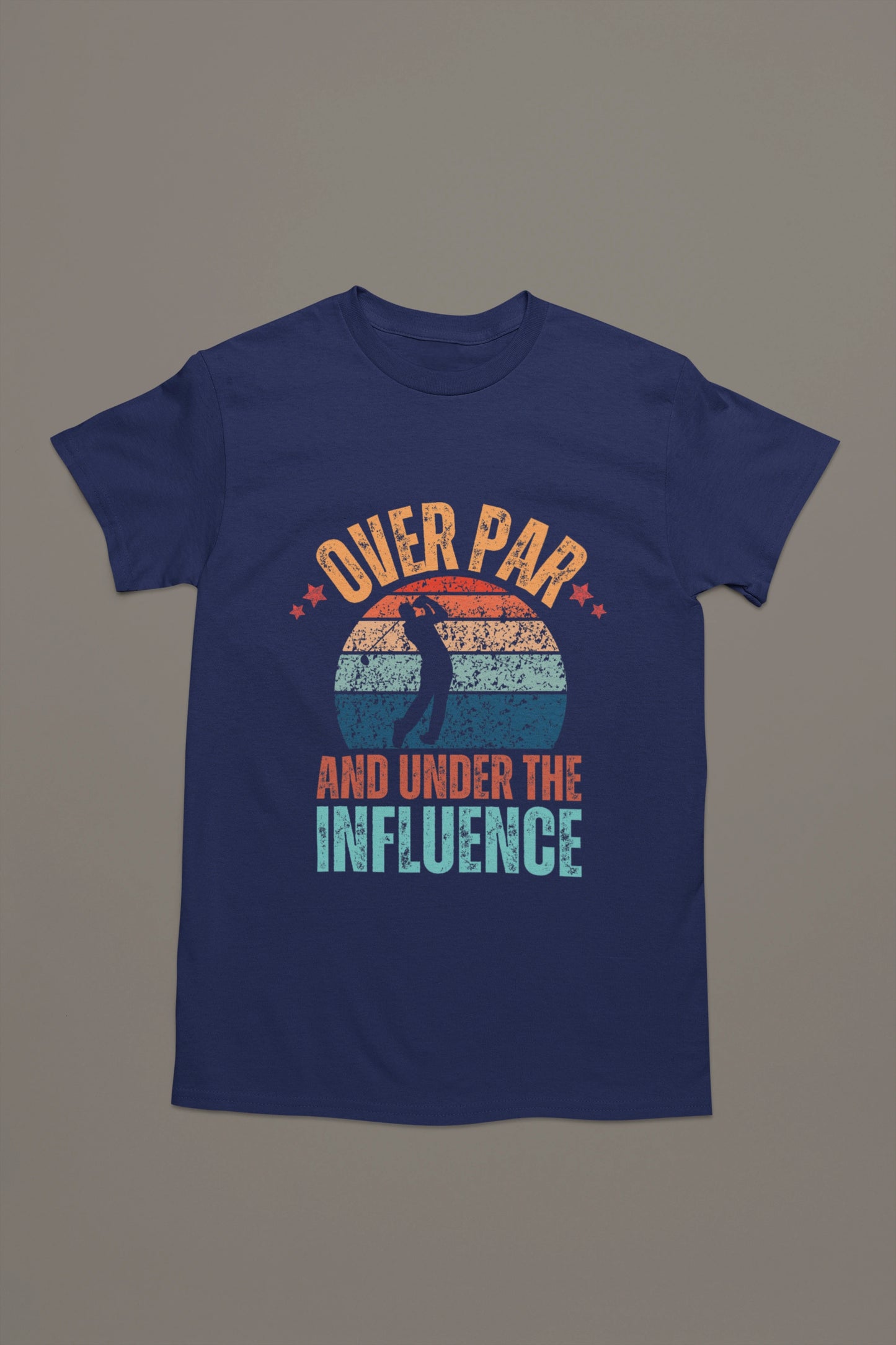 Over Par and Under the Influence – Funny Drunk Golfer T-shirt