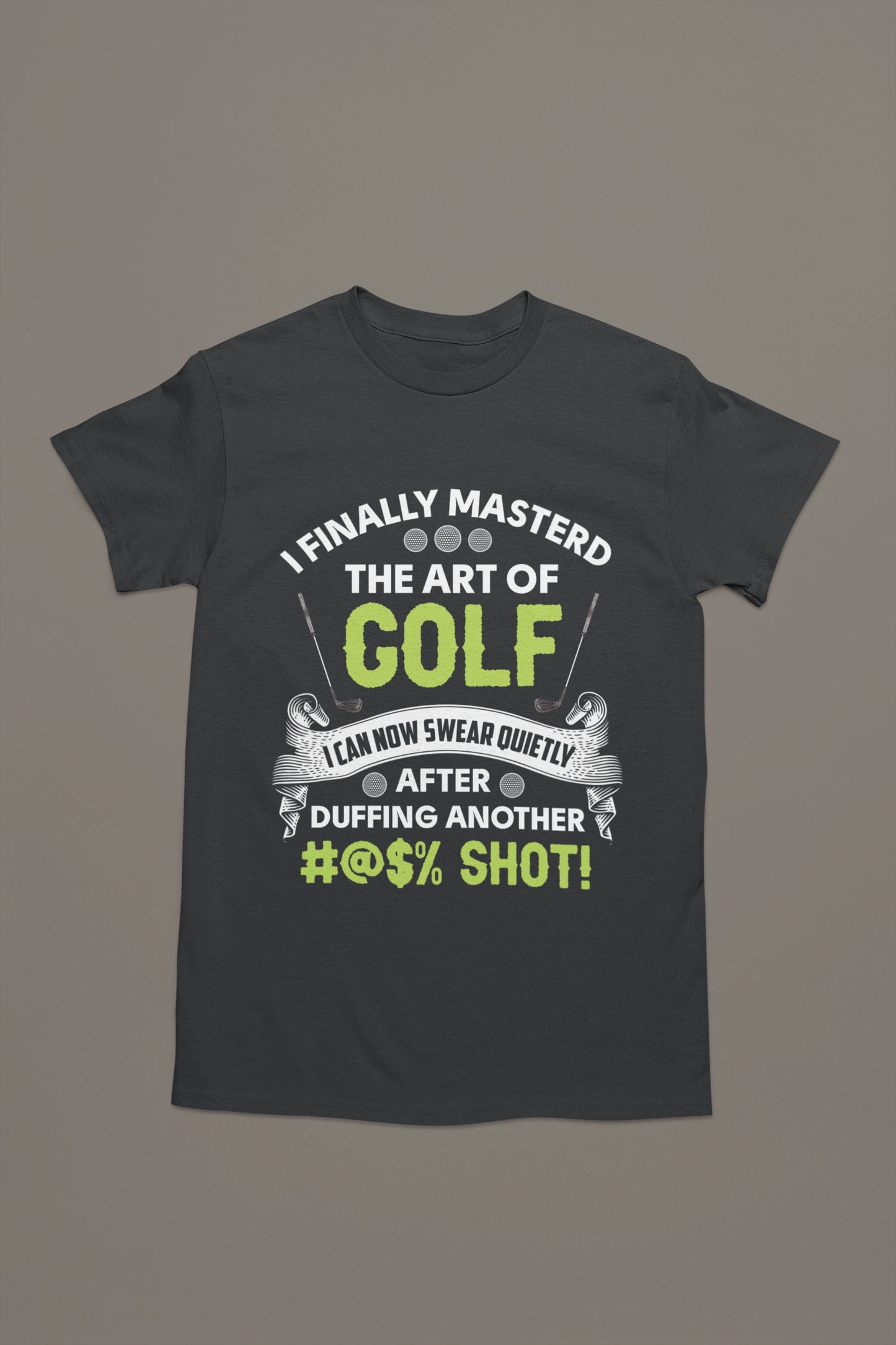 Mastered Golf Tee – Quiet Swearing, Major Progress