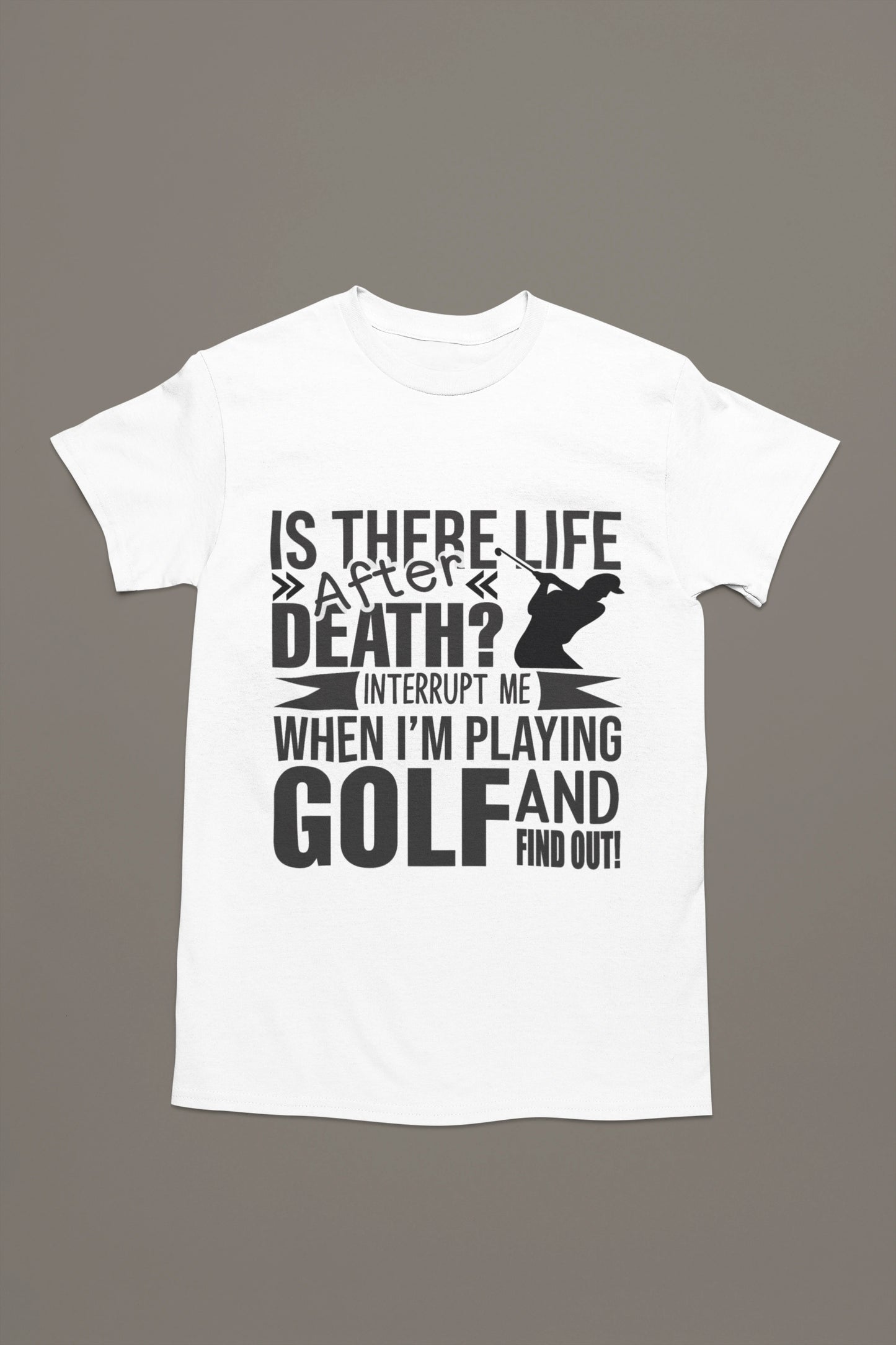 Life After Death Golf Tee – Interrupt Me and Find Out
