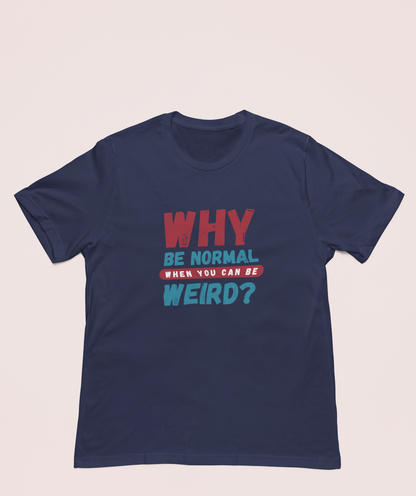Be Weird