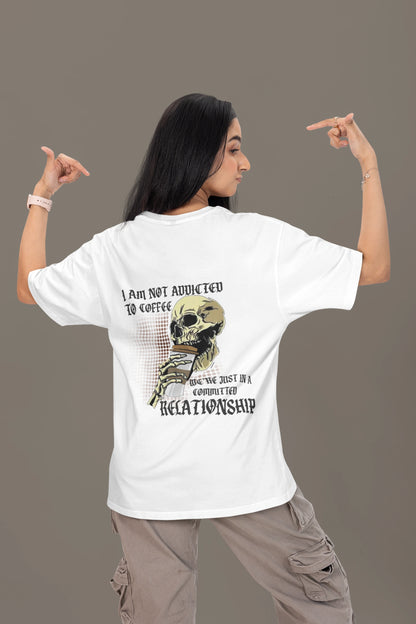 Coffee Committed Relationship Oversized T-shirt